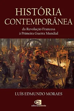 Livro História Contemporânea - Resumo, Resenha, PDF, etc.