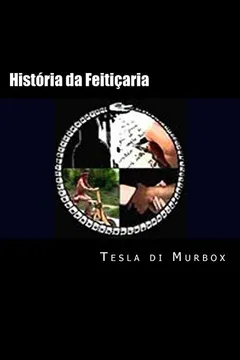 Livro Historia Da Feiticaria - Resumo, Resenha, PDF, etc.