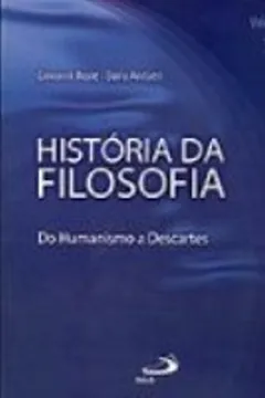 Livro História da Filosofia. Do Humanismo a Descartes - Volume 3 - Resumo, Resenha, PDF, etc.