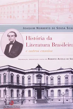 Livro Historia Da Literatura Brasileira E Outros Ensaios - Resumo, Resenha, PDF, etc.