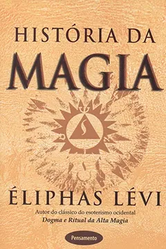 Livro História da Magia - Resumo, Resenha, PDF, etc.