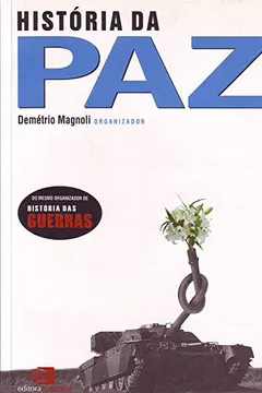 Livro História da Paz - Resumo, Resenha, PDF, etc.