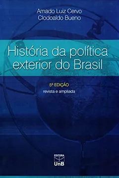 Livro História da Política Exterior do Brasil - Resumo, Resenha, PDF, etc.