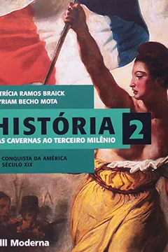 Livro História. Das Cavernas Ao Terceiro Milênio - Volume 2 - Resumo, Resenha, PDF, etc.