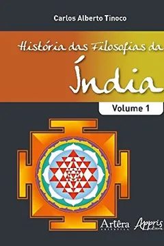 Livro História das Filosofias da Índia - Volume I - Resumo, Resenha, PDF, etc.
