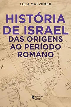 Livro História de Israel das Origens ao Período Romano - Resumo, Resenha, PDF, etc.