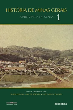 Capa do livro História de Minas Gerais - Volume 1