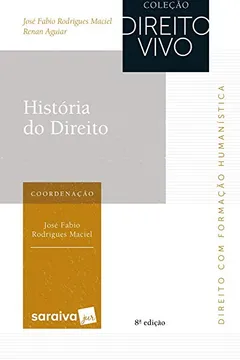 Livro História do Direito - Coleção Direito Vivo - Resumo, Resenha, PDF, etc.