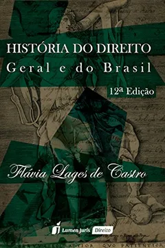 Livro História do Direito Geral e do Brasil. 2016 - Resumo, Resenha, PDF, etc.