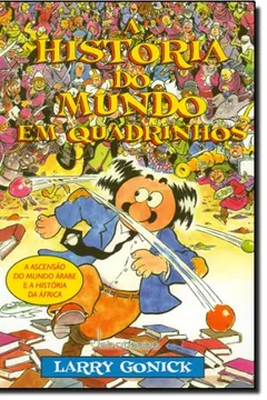 Livro Historia Do Mundo Em Quadrinhos, A - A Ascensao Do Mundo Arabe E A His - Resumo, Resenha, PDF, etc.