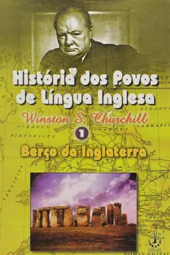 Capa do livro Historia Dos Povos De Lingua Inglesa. Berco Da Inglaterra - Volume 1