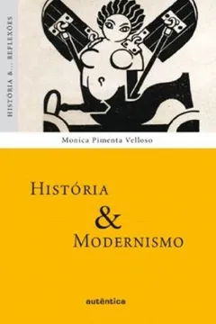 Capa do livro História e Modernismo