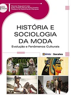 Livro História e Sociologia da Moda. Evolução - Resumo, Resenha, PDF, etc.