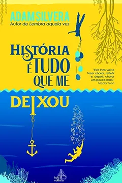 Livro História É Tudo que Me Deixou - Resumo, Resenha, PDF, etc.