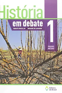 Livro História em Debate - Volume 1 - Resumo, Resenha, PDF, etc.