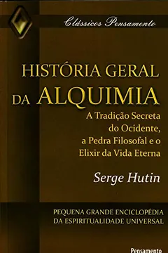 Livro História Geral da Alquimia - Resumo, Resenha, PDF, etc.