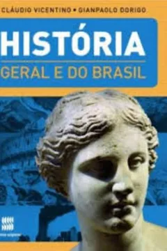 Livro História. Geral E Do Brasil - Resumo, Resenha, PDF, etc.