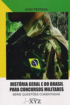 Livro História Geral e do Brasil Para Concursos Militares - Série Questões Comentadas - Resumo, Resenha, PDF, etc.