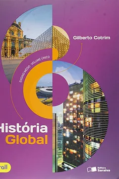 Livro Historia Global - Volume Único - Resumo, Resenha, PDF, etc.