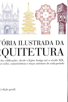 Livro História Ilustrada da Arquitetura - Resumo, Resenha, PDF, etc.