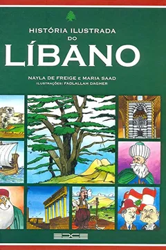 Livro História Ilustrada do Líbano - Resumo, Resenha, PDF, etc.