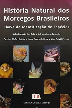 Capa do livro História Natural dos Morcegos Brasileiros. Chave de Identificação de Espécies