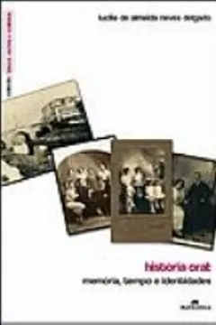 Livro História Oral. Memoria, Tempo, Identidade - Resumo, Resenha, PDF, etc.