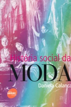 Livro História Social da Moda - Resumo, Resenha, PDF, etc.