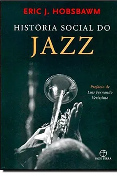 Livro História Social do Jazz - Resumo, Resenha, PDF, etc.