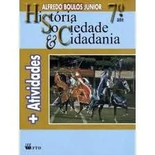 Livro Historia, Sociedade & Cidadania - 7. Ano - Atividades - Resumo, Resenha, PDF, etc.