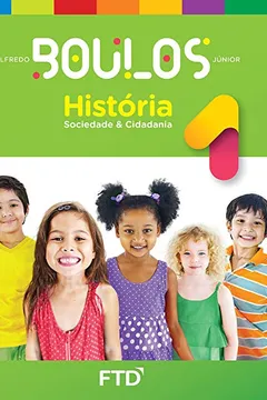 Livro História, Sociedade e Cidadania - 1º ano - Resumo, Resenha, PDF, etc.