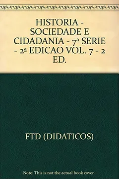 Livro Historia, Sociedade E Cidadania - 8. Ano/7. Serie - Resumo, Resenha, PDF, etc.