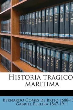 Livro Historia Tragico-Maritima Volume 8-12 - Resumo, Resenha, PDF, etc.