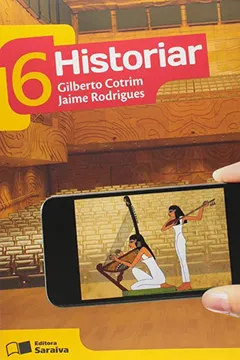 Livro Historiar 6º Ano - Resumo, Resenha, PDF, etc.