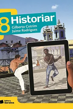 Livro Historiar 8º Ano - Resumo, Resenha, PDF, etc.