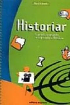 Livro Historiar. Fazendo, Contando E Narrando A Historia - Volume 6 - Resumo, Resenha, PDF, etc.