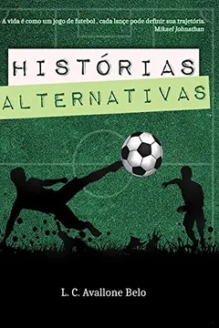 Livro Histórias Alternativas - Resumo, Resenha, PDF, etc.