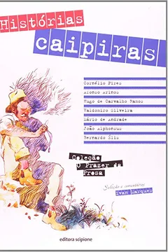 Livro Histórias Caipiras - Resumo, Resenha, PDF, etc.