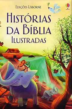 Livro Histórias da Bíblia Ilustradas - Resumo, Resenha, PDF, etc.