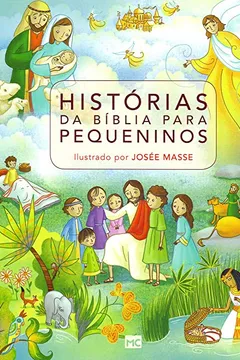 Livro Histórias da Bíblia Para Pequeninos - Resumo, Resenha, PDF, etc.