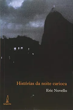 Livro Histórias da Noite Carioca - Resumo, Resenha, PDF, etc.