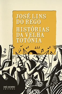 Livro Histórias da Velha Totônia - Resumo, Resenha, PDF, etc.