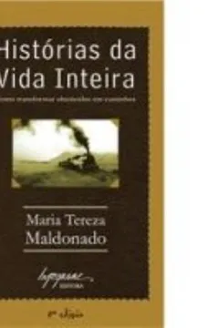 Livro Histórias da Vida Inteira - Resumo, Resenha, PDF, etc.