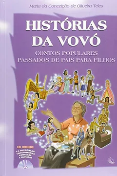 Livro Historias Da Vovo - Contos Populares Passados De Pais Para Filhos - Resumo, Resenha, PDF, etc.