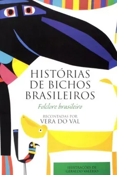 Livro Histórias de Bichos Brasileiros - Resumo, Resenha, PDF, etc.