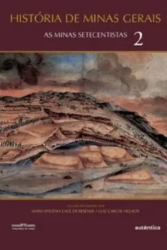 Capa do livro Histórias de Minas Gerais. As Minas Setecentistas - Volume 2