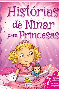 Livro Histórias de Ninar Para Princesas. Vamos Sonhar - Resumo, Resenha, PDF, etc.