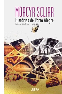 Livro Historias De Porto Alegre - Resumo, Resenha, PDF, etc.