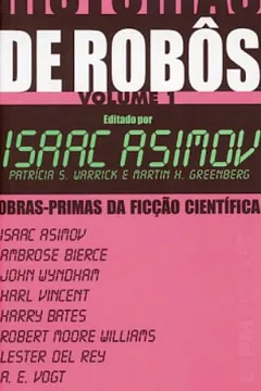 Livro Histórias De Robôs - Volume I. Coleção L&PM Pocket - Resumo, Resenha, PDF, etc.