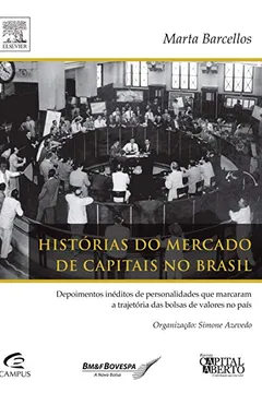 Livro Histórias do Mercado de Capitais no Brasil - Resumo, Resenha, PDF, etc.